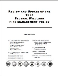 Cover of the Review and Update of the 1995 Federal Wildland Fire Management Policy, January 2001.